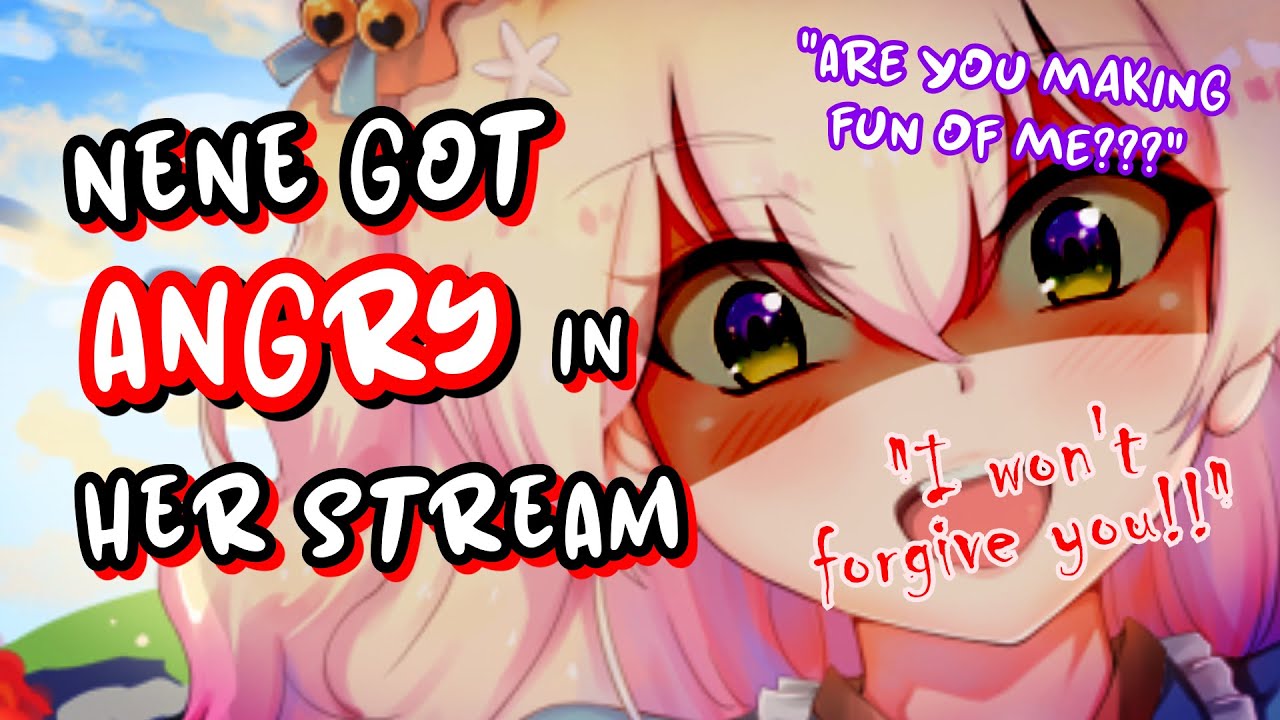 Nene Got Angry In Her Stream【Hololive | Momosuzu Nene】