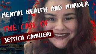 Mental Health and Murder - The Case of Jessica Camilleri - #jessicacamilleri #truecrimestories