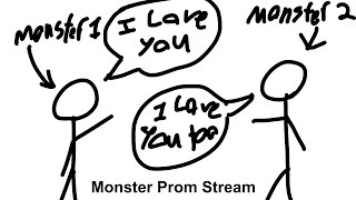 dating monsters...AS A MONSTER OURSELVES??? (Monster Prom stream)