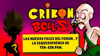 THE NEW FACES OF FOKUN AND TEN-SIN-PAN'S SCHIZOPHRENIA, CRIKON BOLL Z (A DBZ PARODY)