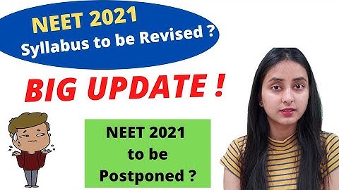 Is SYLLABUS Reduced for NEET 2021 ? | Latest Update !