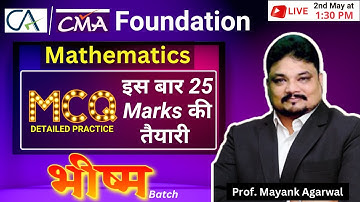 50 Most Imp MCQs of Maths & Stats | CA CMA Foundation | 25 Marks Guaranteed |By Prof. Mayank Agarwal