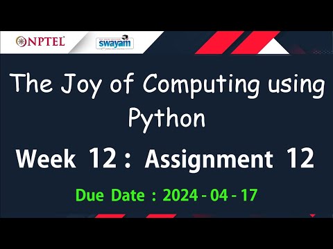 NPTEL The Joy of Computing using Python Week 12 Assignment 12 Answers Solution Quiz | Jan 2024