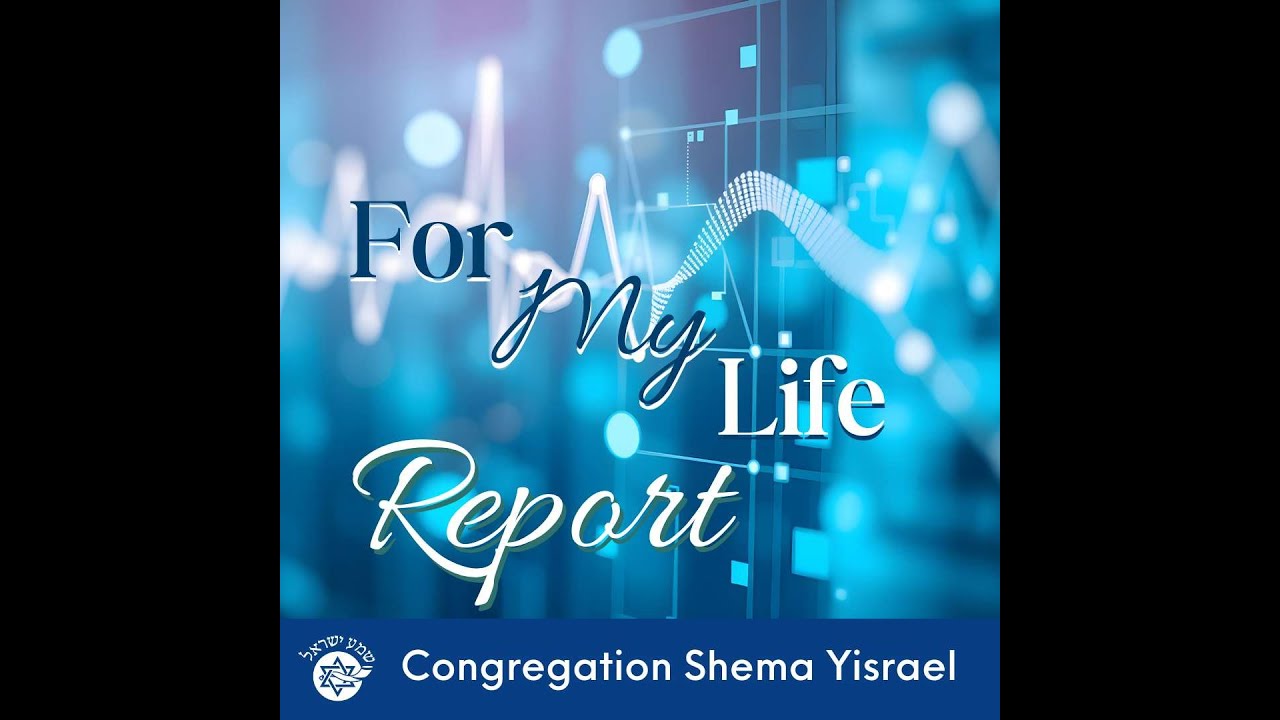 "For My Life Report" by Rabbi Jim Appel