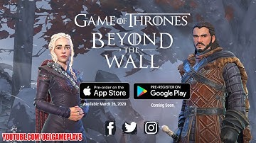 Game of Thrones Beyond the Wall - First Look Gameplay