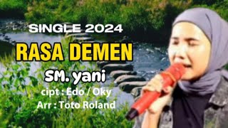 🔴Single 2024//Rasa Demen// SM yani//Lagu tarling terbaru 2024