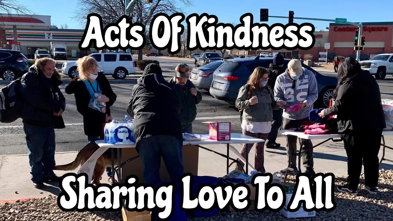 Acts of Kindness/Feeding The Homeless | Caring For Others - YouTube