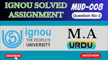 IGNOU MUD-008 Que.no.3 solved assignment in urdu || 2022 july & 2023 january session  ||