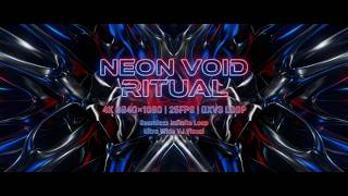 NEON VOID RITUAL - 4K Symmetric Liquid Neon VJ Loop