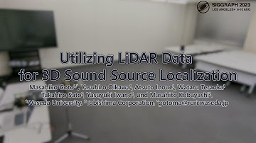 [SIGGRAPH 2023] Utilizing LiDAR Data for 3D Sound Source Localization