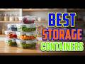 TOP 5 Best Food Storage Containers 2026