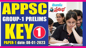 APPSC GROUP 1 PRELIMS PAPER 1 EXAM KEY 1 (8-1-2023)