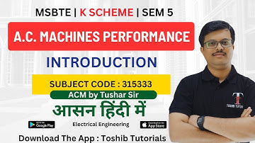 Introduction to A.C. Machines Performance | ACM | Sem 5 | K Scheme | MSBTE | Toshib Tutorials
