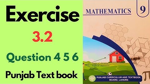 9Th Class Math New Book 2025 Exercise 3.2 | Question 4, 5, 6 | National Curriculum of Pakistan
