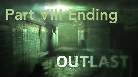 Outlast Walkthrough Gameplay - Chapter 8: Underground Lab