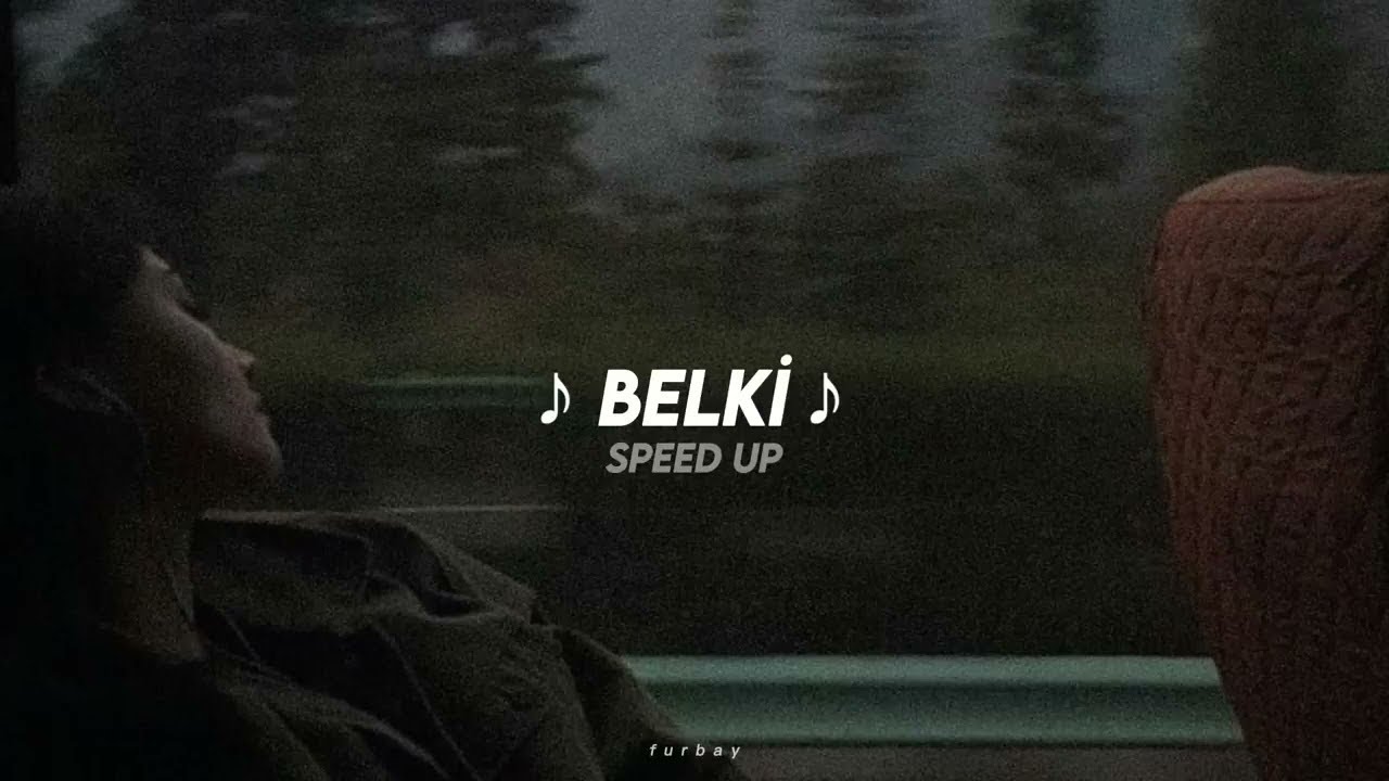 Belki  Speed Up
