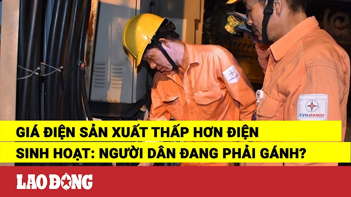 Giá điện sản xuất hiện nay là bao nhiêu