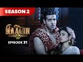 Naagin Drama Serial | Season 2 | EPISODE 31 | Best Drama 2025