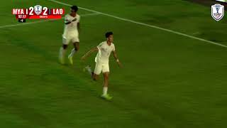 WIN NAING TUN GOAL | 🇲🇲 MYANMAR 3-2 LAOS 🇱🇦 | #MITSUBISHIELECTRICCUP 2024