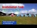 Brahmatal Trek || Treks in Uttarakhand || Trek for Beginners || Famous Trek in Uttarakhand