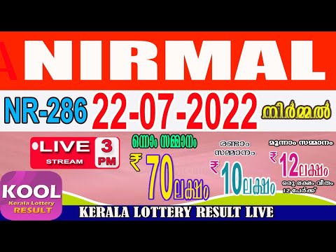 KERALA LOTTERY RESULT|nirmal bhagyakuri nr286|Kerala Lottery Result Today 22/07/2022|today live|live