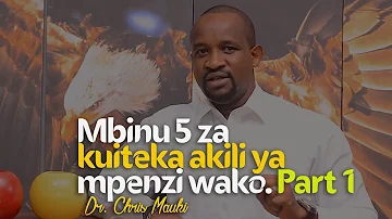 Dr. Chris Mauki: Mbinu 5 za kuiteka akili ya mpenzi wako. Part 1