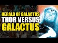 Herald of Galactus Thor vs Galactus: Thor Devourer King Conclusion | Comics Explained