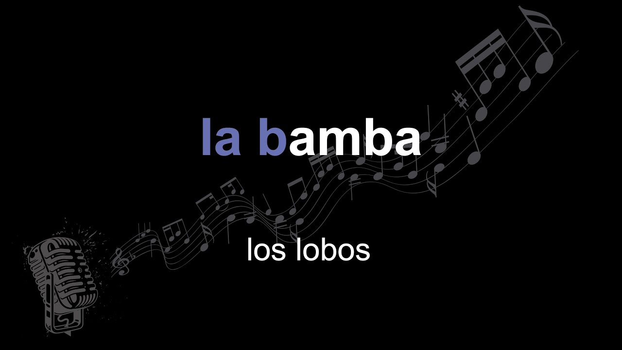 los lobos | la bamba | lyrics | paroles | letra | - YouTube