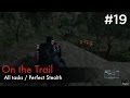 【MGSV:TPP】Episode 19 : On the Trail (S Rank/All Tasks/Perfect Stealth)