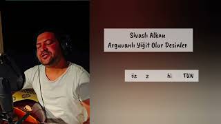Sivaslı Alkan - Arguvanlı Yiğit Olur Desinler - Arguvan Türküleri̇ - 2025 Resimi