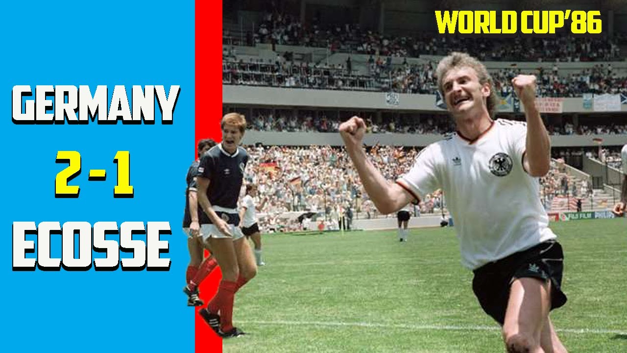 Germany Vs Scotland 2 1 Highlights World Cup 86 Group Stage YouTube