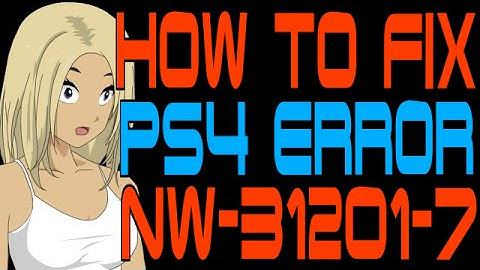 How to Fix PS4 Error NW-31201-7