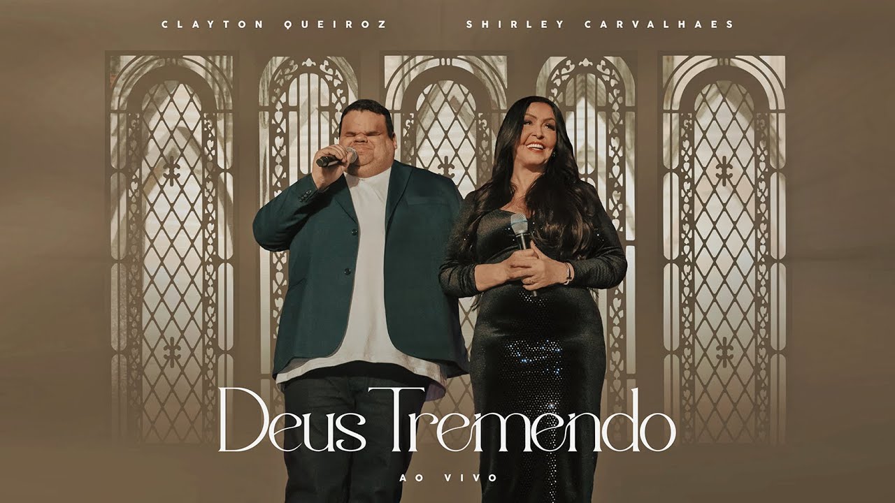 DEUS TREMENDO I  Shirley Carvalhaes - Feat Clayton Queiroz ( Ao vivo em Manaus)