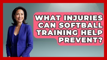 What Injuries Can Softball Training Help Prevent? | Softball Basics and Beyond News