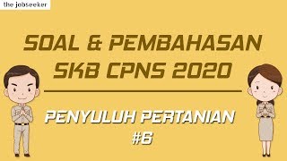 SKB Penyuluh Pertanian #6 | Soal dan Pembahasan SKB CPNS 2019/2020