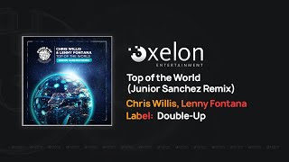 Chris Willis, Lenny Fontana - Top of the World (Junior Sanchez Remix)