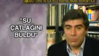 Hrant Dinkhrant Dink Su Çatlağını Bulur Wwwhopaninsesicom