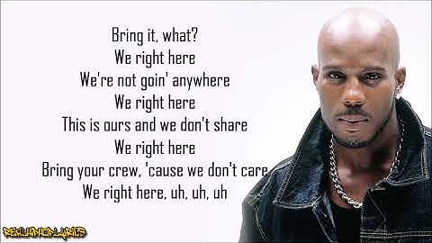 DMX - We Right Here (Lyrics)
