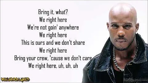 DMX - We Right Here (Lyrics)