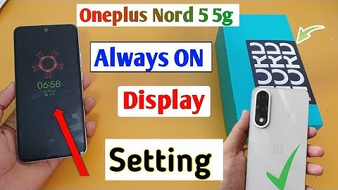 Oneplus Nord 5 5g Always On Display Setting/How to always on display in Oneplus nord 5 5g 