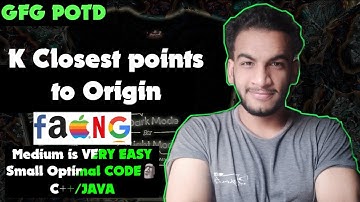 K Closest Points to Origin | gfg potd | 18-02-25 | GFG Problem of the day