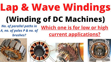Lap and Wave Winding | DC Generator | Electrical Machines