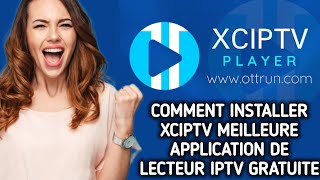 Comment installer / UTILISER XCIPTV Meilleure application de lecteur IPTV gratuite screenshot 5