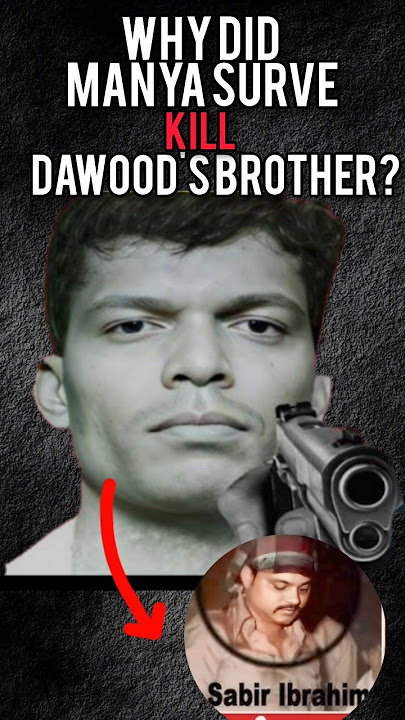 Why did Manya Surve kill Dawood's brother? #shorts #youtubeshorts ##trendingshorts #trending