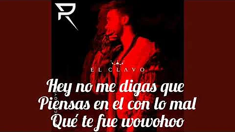 Prince royce el clavo letra completa