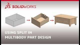 Multi-Body Part Design – Split Command