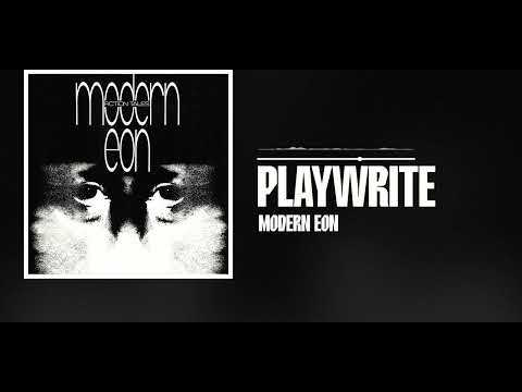 Modern Eon — Modern Eon  - Playwrite (Official Audio)