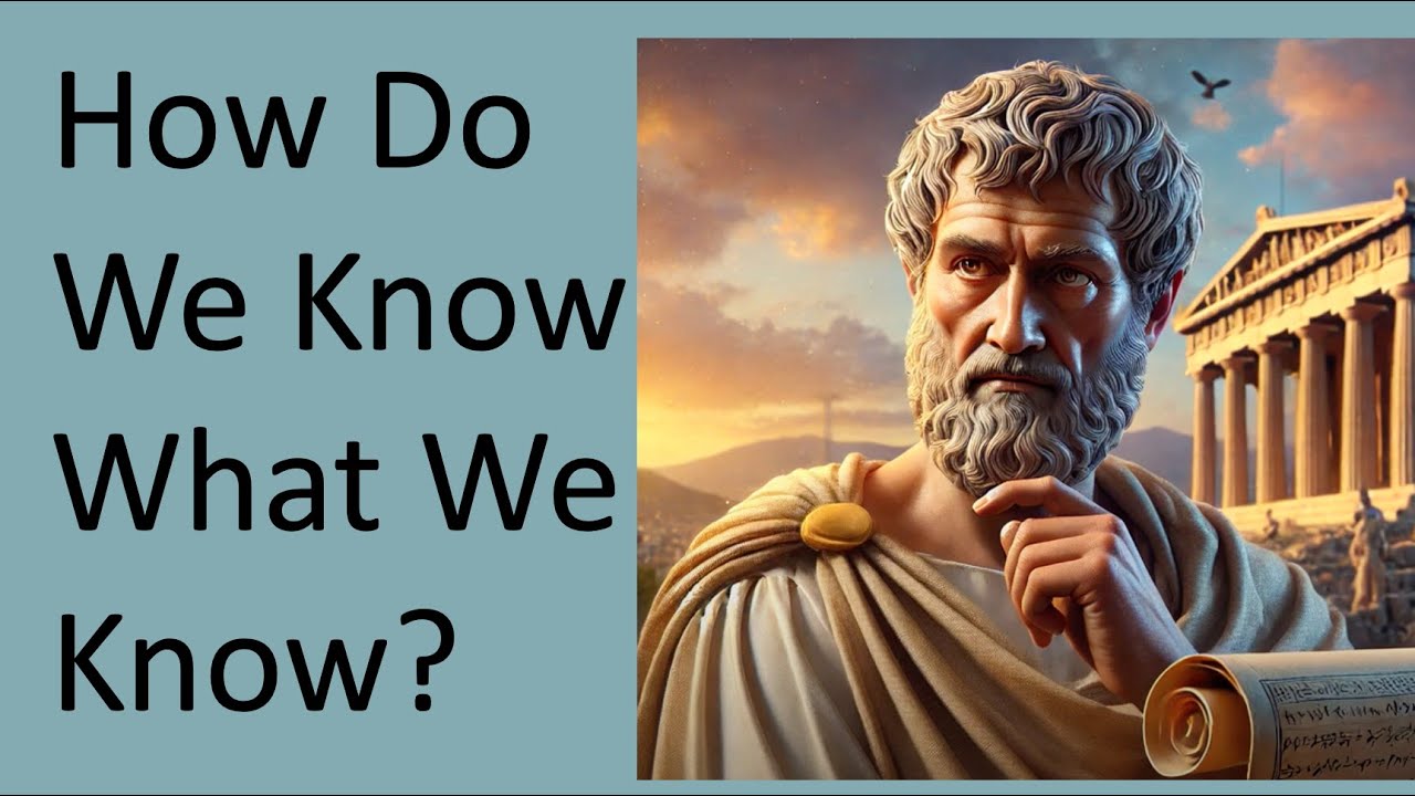 Aristotle's Epistemology: Theory of Knowledge - YouTube