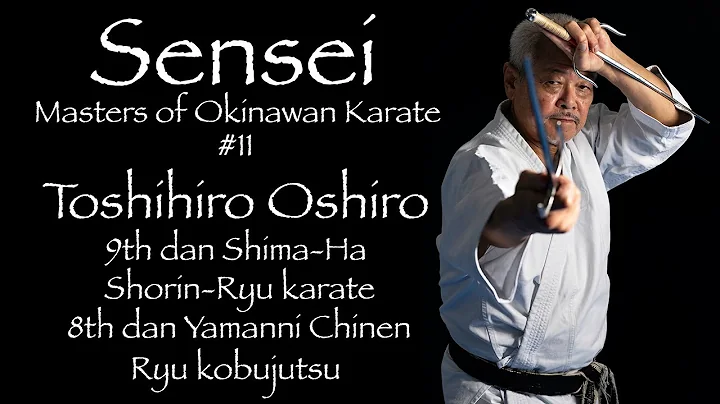 Sensei: Masters of Okinawan Karate #11 Toshihiro Oshiro