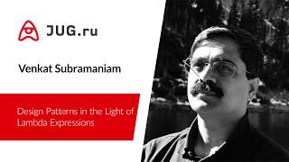 Venkat Subramaniam — Design Patterns in the Light of Lambda Expressions